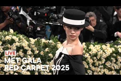 Met Gala 2025 Red Carpet Live