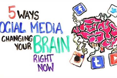 5 Crazy Ways Social Media Is Changing Your Brain Right Now