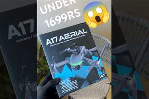 Under 1699rs A17 Aerial Drone#drone #virlshort #tech #shortvideo