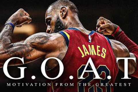Best Motivation From The Greatest Athletes Of All Time - THE G.O.A.T.