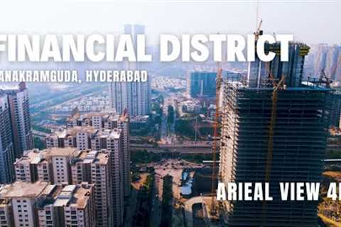 Financial District | Nanakramguda, Hyderabad | 4K Aerial View | #FalconAerialFilms
