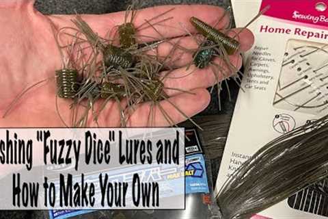 Fishing Fuzzy Dice Lures and How to Make Your Own