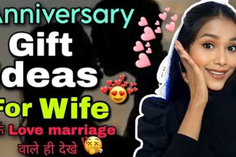 Best Anniversary Gift Ideas for Wife practical and useful 100%