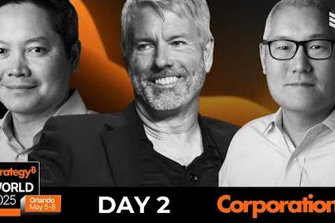 LIVE: Bitcoin for Corporations - Day 2 | Strategy World 2025