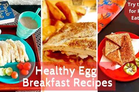 Healthy Egg Breakfast Recipes for Kids | Egg Recipes for Picky Eaters