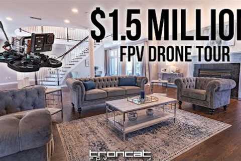 $1.5M Mansion - FPV Drone Tour