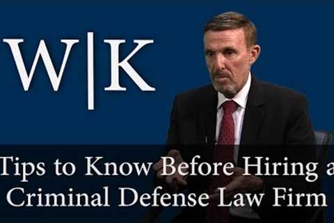 Tips to Know Before Hiring a Criminal Defense Attorney