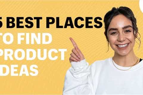 The 5 BEST Places To Find Products To Sell Online (Product Research Tutorial)