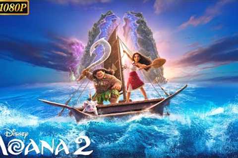 Moana 2 Full English Movie 2024 | New Animated Movie Dwayne Johnson | Review And Facts
