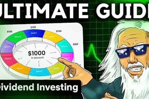 The Ultimate Guide To Dividend Investing