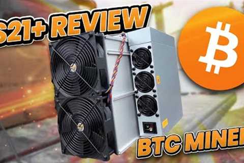 Lots of HASH for the MONEY - Bitmain Antminer S21+ Bitcoin Miner
