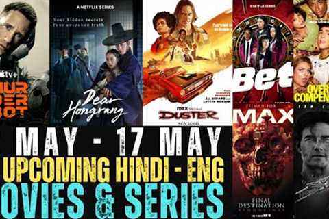 Upcoming Movies &amp; Web Series May 2025 | Netflix | May 2025 New OTT Release Movies &amp; Series
