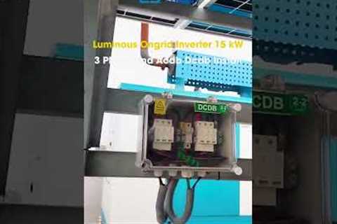 3-Phase Luminous Inverter + ACDB/DCDB Wiring Setup. | Rooftop Solar  Installation In Delhi