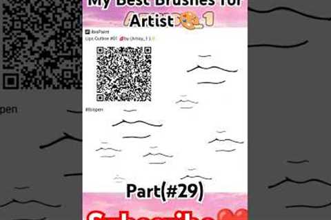 My Best Brushes for Artist(#29)❤️..