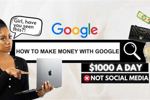 NEW!! $1800 A Day With Google As A WOMAN (Global Opportunity)