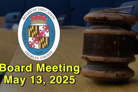 Board Meeting - May 13, 2025