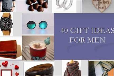 40 GIFT IDEAS FOR MEN | BIRTHDAY GIFT IDEAS FOR MEN | ANNIVERSARY GIFT IDEAS | GIFT IDEAS FOR BF