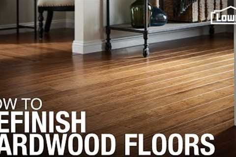How to Refinish Hardwood Floors