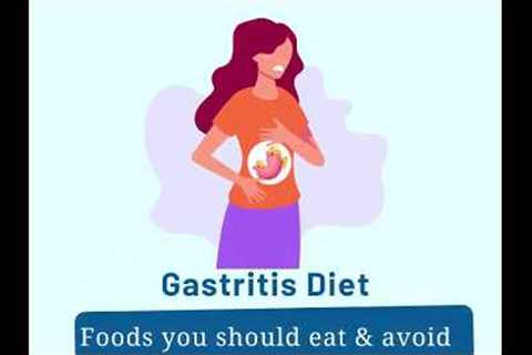 Gastritis diet: Do’s and Don’ts