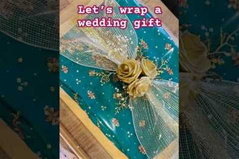 How to wrap a wedding gift beautifully #wrappinggifts #weddinggifts #giftwrapping #giftwrappingideas