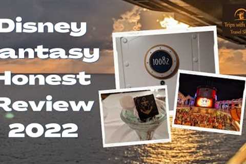 Disney Fantasy Honest Review:  Disney Cruise 2022