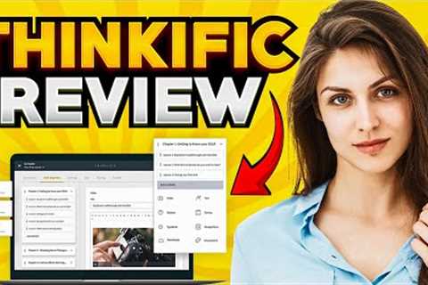 Thinkific Review: An Honest Look At The Pros &amp; Cons 👍👎 (2025)