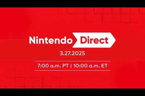 Nintendo Direct 3.27.2025 - Nintendo Switch Live