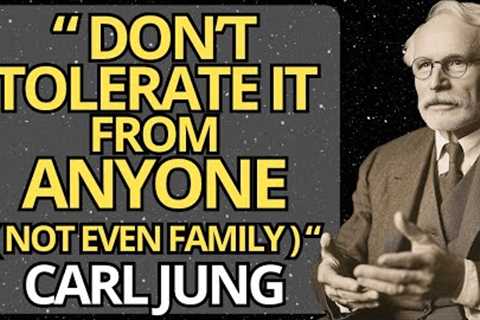 The 10 UNACCEPTABLE Behaviors Carl Jung Warns Us Never to Tolerate | Carl Jung