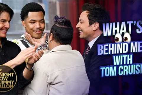 What's Behind Me? with Tom Cruise | The Tonight Show Starring Jimmy Fallon