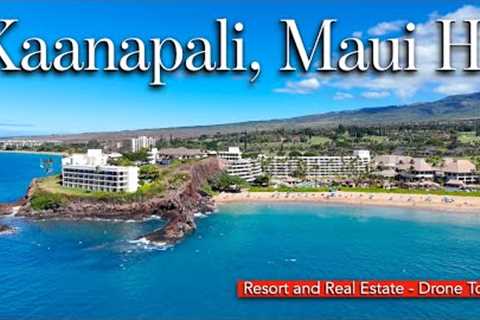 Kaanapali Beach, Maui HI - Resort &amp; Real Estate Drone Tour