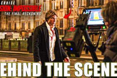 Mission Impossible The Final Reckoning Behind The Scenes