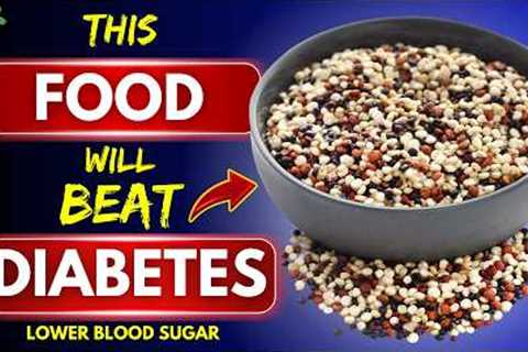 Top 8 Super Foods for Diabetics to Eat! ( Lower Blood Sugar )
