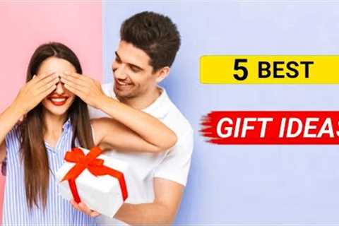 5 Best Gift Ideas | gift ideas for Girlfriend | Birthday Gifts!