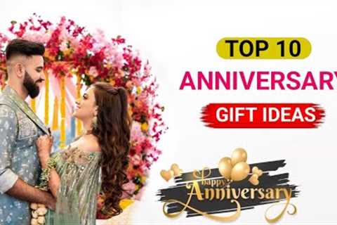 10 Best Anniversary Gift Ideas | Anniversary Gift Ideas 2025