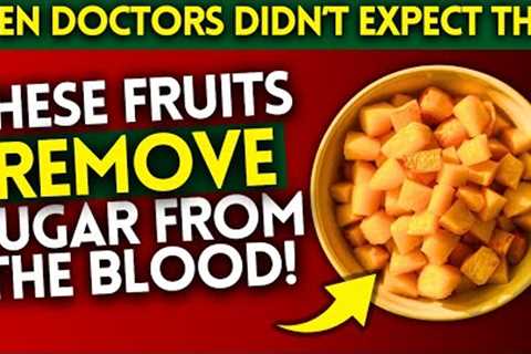 2 Incredibly SWEET Fruits Are Beating Diabetes | (Even Doctors Were SHOCKED!)