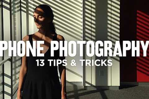 13 Smartphone Photography tips &amp; tricks