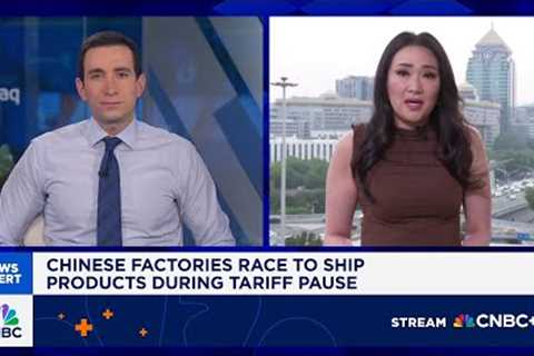 Chinese factories race to ship products during tariff pause