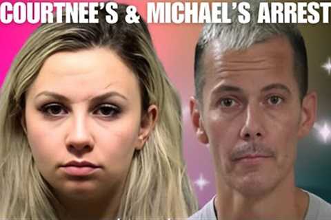 Courtnee violated her parole in January &amp; Michael arrested for possession with intent to deliver
