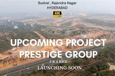 Upcoming Project by Prestige in Hyderabad | Launching Soon | Budvel | Hyderabad Real Estate