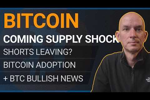 The SUPPLY SHOCK is Coming: Bitcoin's Inevitable Rise! More BTC Adoption News!