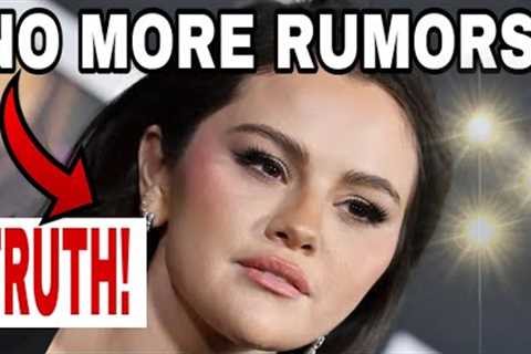 Selena Gomez ENDS All the Rumors.. LIES FINALLY EXPOSED!
