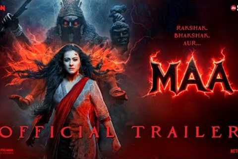 MAA - OFFICIAL TRAILER | Kajol, Ronit, Indraneil, Kherin, Jitin | Vishal Furia | 27th June