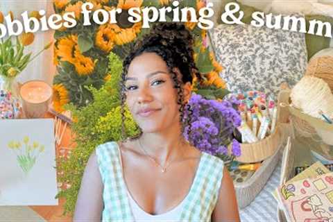 10+ Hobbies for Spring & Summer🌷☀️