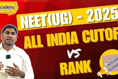 NEET(UG) - 2025. EXPECTED ALL INDIA CUTOFF VS RANK. #cacademy #thanjavur #bestneetcoaching #neet2026