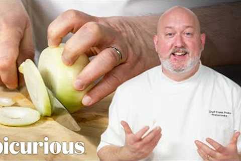 The Best Ways Cut Onions (And The Worst) | Epicurious 101