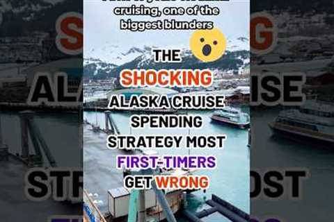 Here's our CONTROVERSIAL Alaska cruise spending strategy. Do you agree? #cruise #shorts