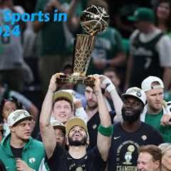 Best Sports Moments in 2024 (US and Canada)