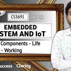 IoT in Tamil | Components | Life cycle | Working | Embedded Systems and IoT in Tamil CS3691 in Tamil