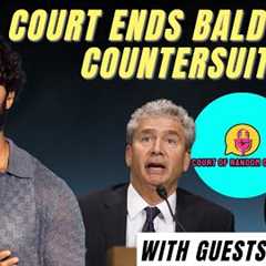 Judge’s Sweeping Orders, Baldoni’s Case Gutted? W/ Court of Random Opinion & The Titled Lawyer