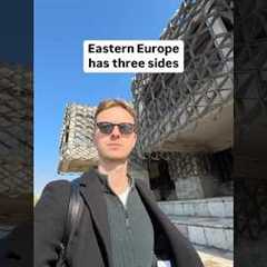 Eastern Europe has three sides…